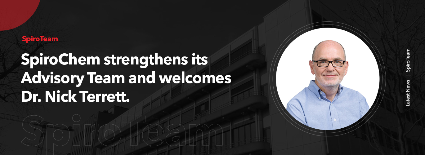 SpiroChem strengthens its Advisory Team and welcomes Dr. Nick Terrett