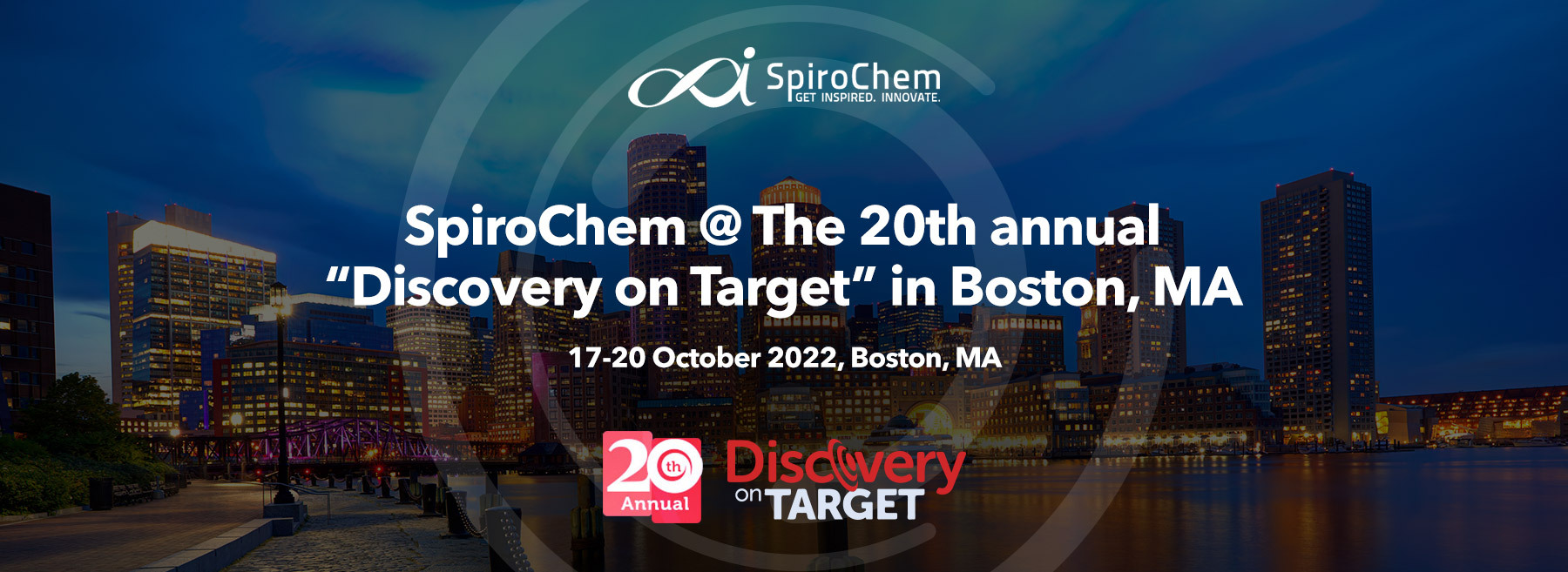 SpiroChem @ The 20th annual Discovery On Target in Boston, MA